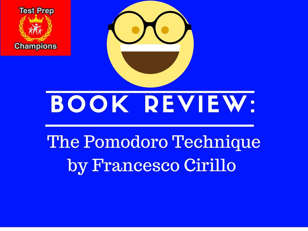 The Pomodoro Technique​​​​ by Frances Cirillo Review