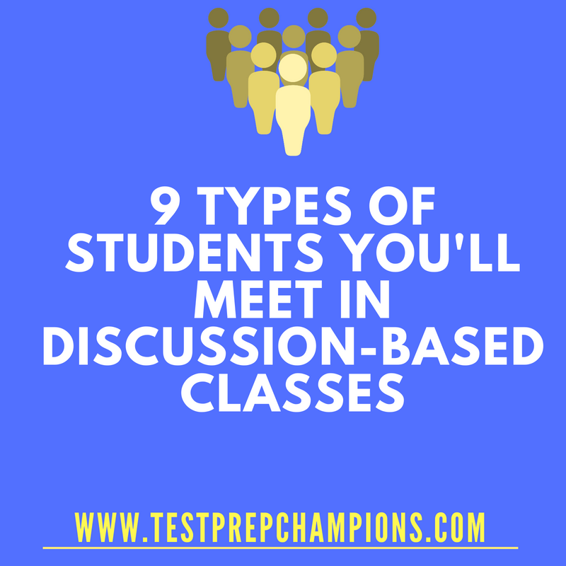 9 Types of Students You’ll Meet in Discussion-Based College Classes [How Many Do You know?]