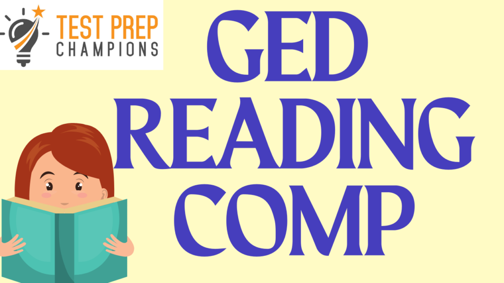 GED RLA Reading Comprehension Strategy/Practice to Pass Faster with a Higher Score